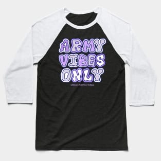 Army Vibes Only BTS Baseball T-Shirt